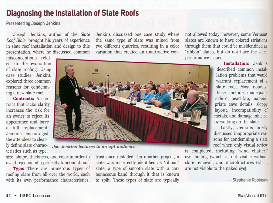 Joseph Jenkins speaking on the subject of slate roofs at the 2019 IIBEC conference in Orlando, Florida. Joseph Jenkins speaking on the subject of slate roofs at the 2019 IIBEC conference in Orlando, Florida.